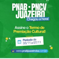 Contemplados nos editais da PNAB, em Juazeiro, já podem assinar Termos de Execução Cultural e de Premiação Cultural desde segunda-feira (3)