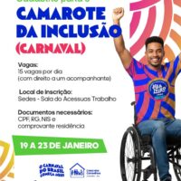 Camarote da Inclusão e Camarote dos Idosos no Carnaval de Juazeiro: O cadastro vai até o dia 23 deste mês
