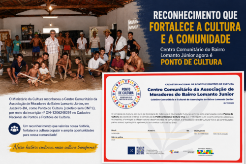 Ministério da Cultura reconhece Centro Comunitário do Bairro Lomanto Júnior como Ponto de Cultura